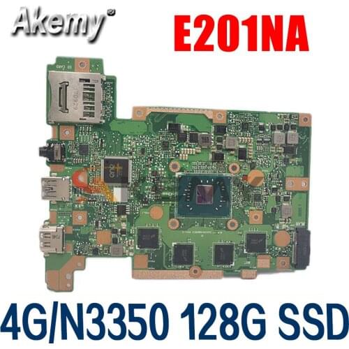 E201NA notebook mainboard with 4G/N3350 128G SSD For ASUS E201NAS E201NA E201N laptop motherboard mainboard tested full 100