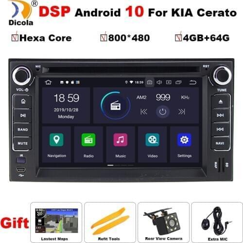 DSP Android 10 4GB RAM 64GB Hexa Core BT Wifi GPS Car DVD Player Radio For kia Cerato Sportage CEED Sorento Spectra Optima Rio