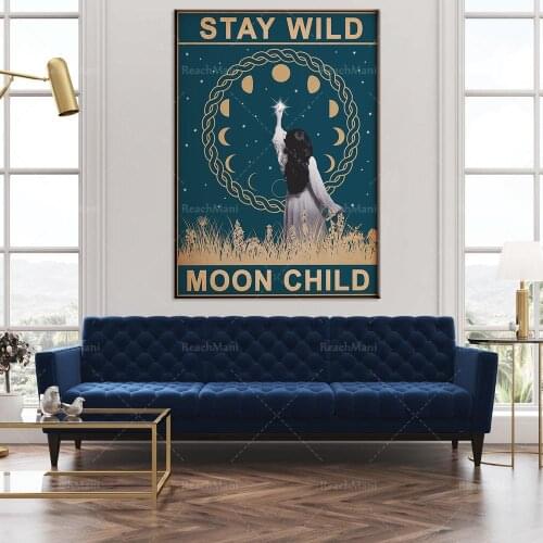 Stay Wild Moon Child, affiche unique, affiche rétro, art de la chambre à coucher, art spirituel, décoration d'art mural, décorat
