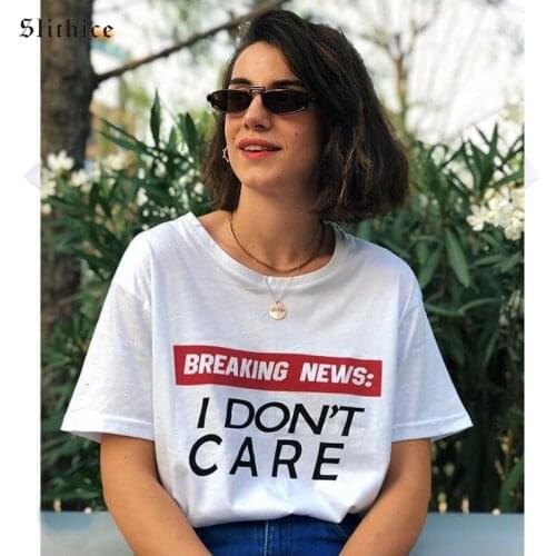 Slithice BREAKING NEWS I DON'T CARE Fashion T-shirt for Women Casual Cotton Summer T-shirts shirt tees for lady Harajuku Tops