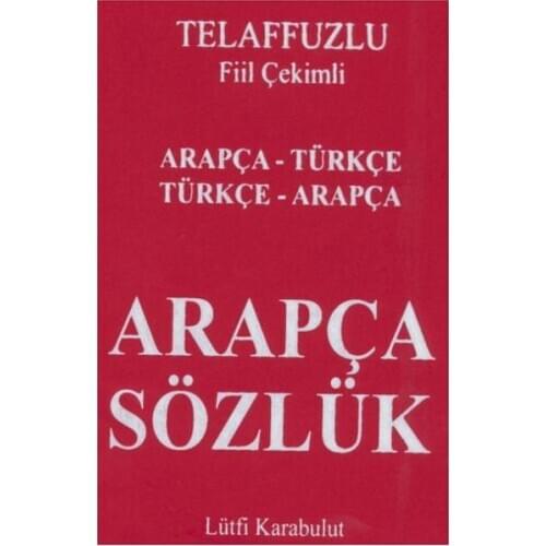 Telafuzlu Verb Inflected Arabic Dictionary Lütfi Dark Cloud Trust Publications (Turkish)