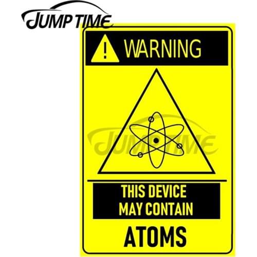 JumpTime 13 x 6.5 cm WARNING This Device May Contain Atoms Vinyl Material Motorcycle Car Decal Bumper Window Stickers Waterproof