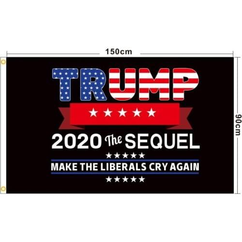 2020 Trump flag The Sequel Make Liberals Cry Again Garden Flags Outdoor Polyester Banner Outdoor Decorative 90*150cm #4601