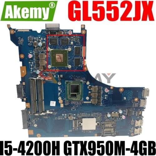 AKEMY GL552JX Laptop Motherboard For ASUS ROG GL552JX GL552JK ZX50J FX-PLUS Original Mainboard I5-4200H GTX950M-4GB