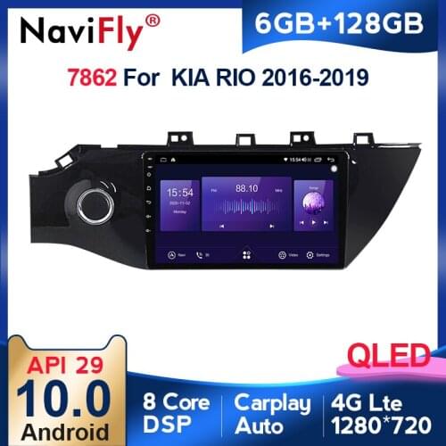 NaviFly 7862 Series 6GB+128GB QLED 1280*720 Android 10.0 Car Radio Player Navigation GPS For KIA 2 RIO 4 2016 - 2019 BT 5.0 DSP