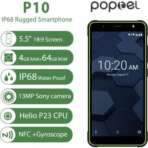 Global version Poptel P10 rugged smartphone 5.5 inch octa core android 8.1 4GB+64GB NFC unlocked phones cost effective phone