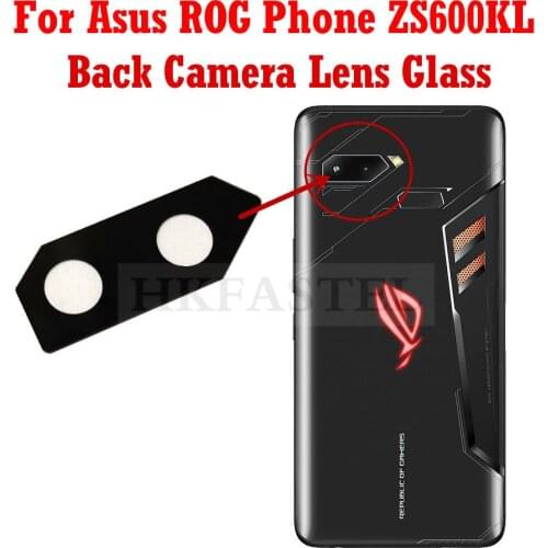 New original ZS600KL Housing For Asus ROG Phone ZS600KL Selfie Slim Back Camera Lens glass