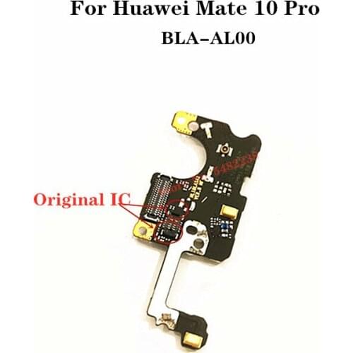 100% Original Microphone Board For Huawei Mate 10 Pro Mate10pro BLA-AL00 Antenna MIC Microphone Connector Flex Cable Replacement