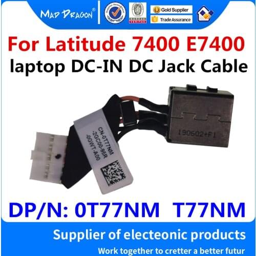 New original laptop DC-IN DC Power Input Jack with Cable DC Jack Cable For Dell Latitude 7400 E7400 0T77NM T77NM DC301013500