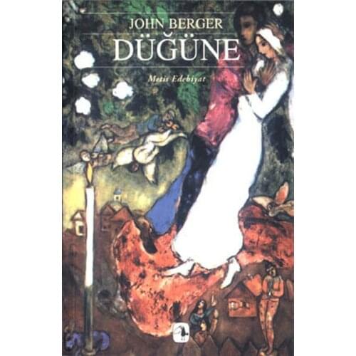 Düğüne John Berger Metis Publishing (TURKISH)