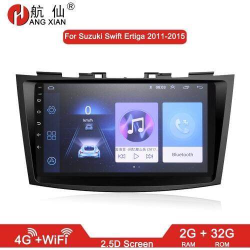 HANG XIAN Car radio for Suzuki Swift Ertiga 2005-2016 car dvd player gps navi car accessory of autoradio 4G internet 2G 32G