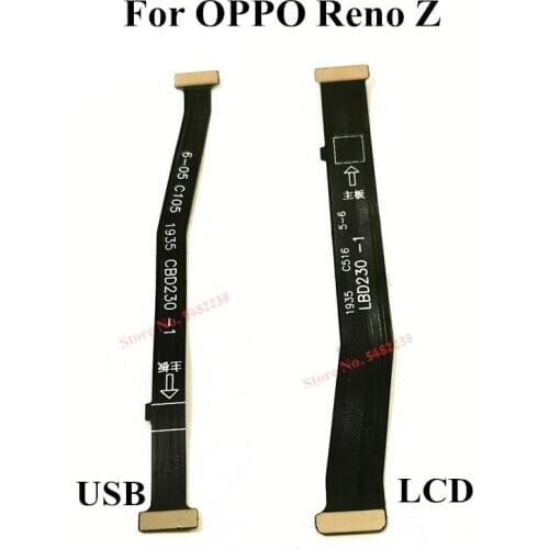100% Original For OPPO Reno Z LCD USB Motherboard Connector main board Data transfer Ribbon Flex cable Connector For RenoZ