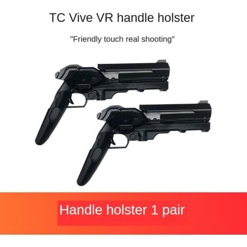 HTC Vive handgun holster original authentic custom game accessories HTC Handgun holster mold 3D-printed handgun holster