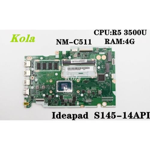 NM-C511 For Lenovo ideapad S145-14API Laptop Motherboard NM-C511 with CPU R5 3500U UMA 4G DDR4 100% Fully Tested