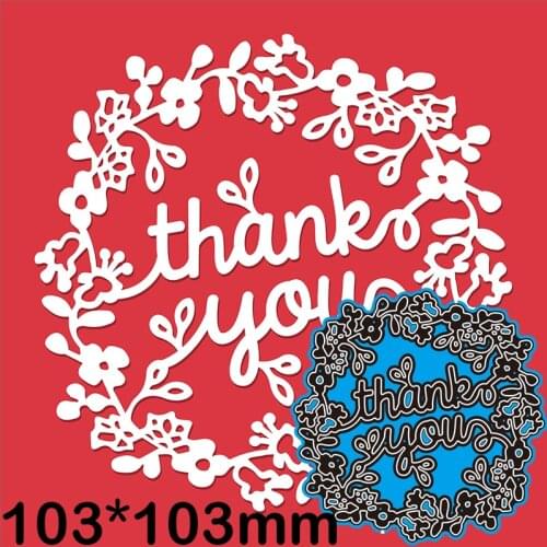 New Metal Cutting Dies Scrapbooking Thank you in the Flower Circle DIY Album Paper Craft Embos Stencil Decoration 103*103mmsing