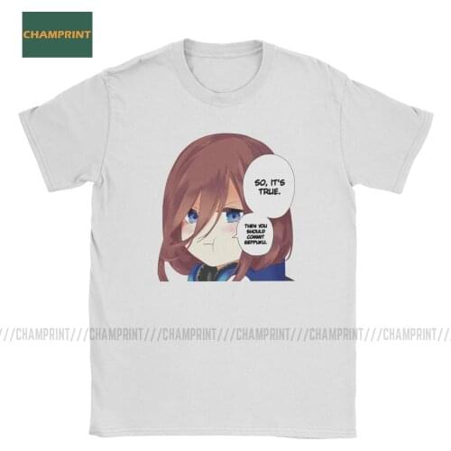 Mens T-Shirts Miku Pouting Toubun No Hanayome The Quintessential Quintuplets Tops Cotton Tees Short Sleeve Manga Anime T Shirt