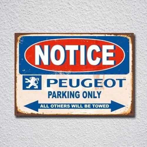 Notice Peugeot Cars Parking Only Tin Sign Metal Sign Tin Sign 7.8x11.8 Inch