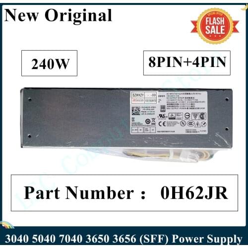 LSC New Original For DELL Optiplex 3040 5040 7040 3650 3656 SFF 240W Power Supply CN-0H62JR 0H62JR THRJK 0THRJK 8PIN+4PIN