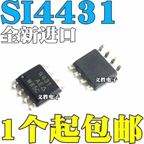 New and original SI4431 SI4431A SI4431B SI4431DY SI4431ADY SI4431BDY Patch SOP - 8 MOS field effect tube chip