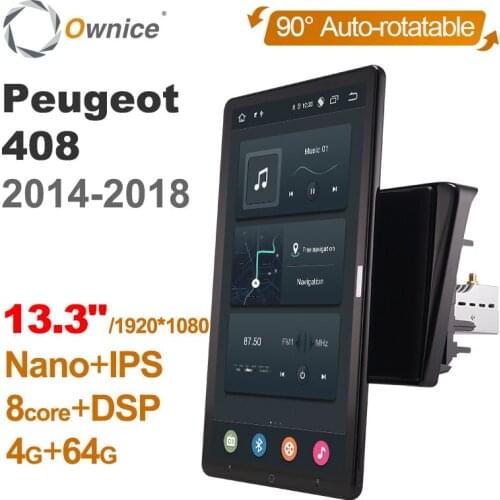 1920*1080 Ownice Android 10.0 for for Peugeot 408 2014-2016 Car Radio Auto Multimedia Video Audio head Unit 13.3" IPS Rotatable