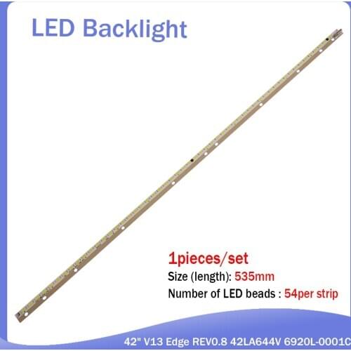 New 54LED 535MM LED strip for LG 42LA644V KDL-42R500A LED42K560X3D LC420EUN(SF)(F1) 6922L-0051A 6920L-0001C 6916L1269A