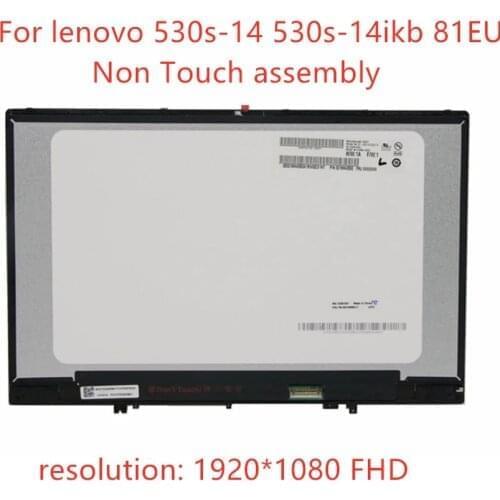 For lenovo 530s-14 530s-14ikb 81EU LAPTOP 14.0''FHD LCD LED glass Screen no-Touch Display Digitizer Screen assembly 5D10R06217