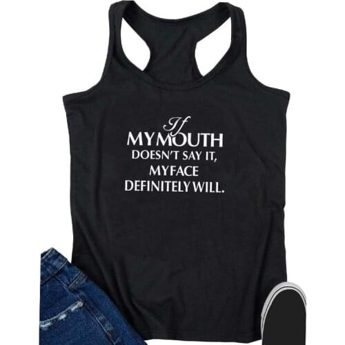Vest If My Mouth Doesn't Say it My Face Definitely Will Tank Tops Trendy Womens Flowy Racerback Exercise Gym Workout Tee Shirt
