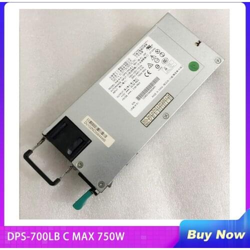 Original For T350G7 R350G7 Power Supply DPS-700LB C MAX 750W Will Fully Test Before Shipping