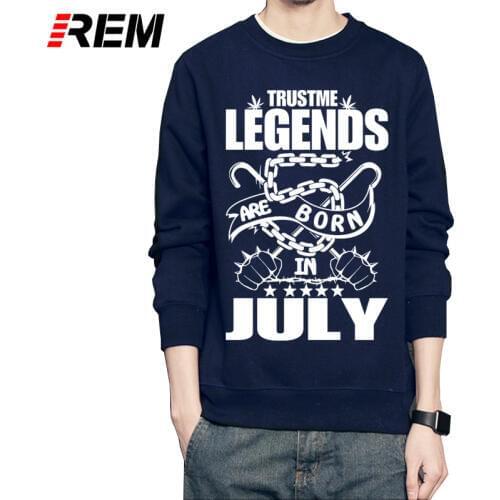 REM Hoodies & Sweatshirts Men Long Sleeve Legends Are Born in July Hoodies Men Online Shirts with Birthday Gift