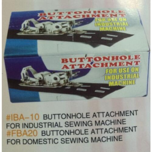 TAIWANESE HOUSEHOLD SEWING BUTTONHOLES KEYHOLE CATCH THE EYE HIT THE KEYHOLE IS IBA-10 QUALITY GOOD BUTTONHOLER ATTACHMENT