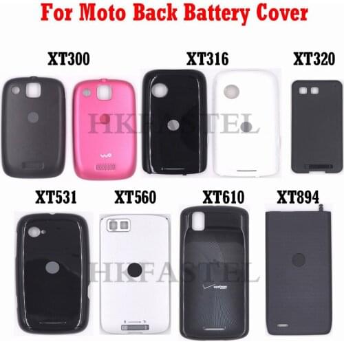 HKFASTEL For Moto Housing For Motorola XT300 XT316 XT320 XT531 XT560 XT610 XT894 Mobile phone back battery door cover case