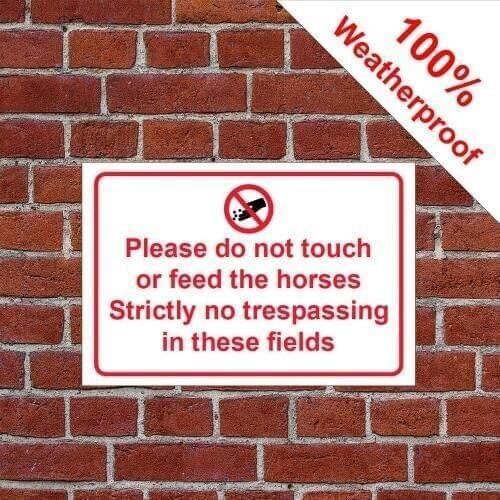 Please Do Not Touch Oder Futter Die Pferde Strictly Nein Trespassing Schild PVC Sign