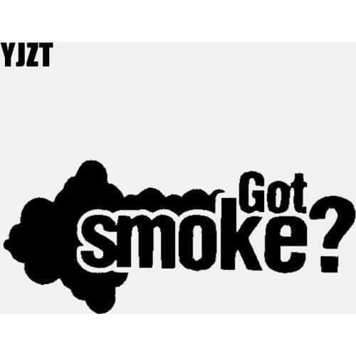 YJZT 12.5CM*5.5CM Got Smoke? Diesel Personality Vinyl Decals Car Sticker Black/Silver C3-1022