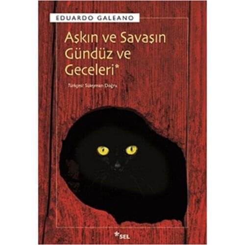 Over the War At Daytime and Night Eduardo Galeano Flood Yayıncılık Trial Sequence