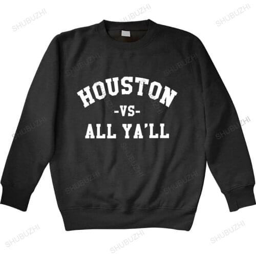 Autumn winter hoodies Funny Saying Houston Texas hoodies Texan Pride Shirt Man crew neck hoodie