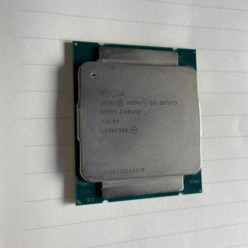 CPU For Xeon Processor E5 2676 V3 22nm 12 Cores 24 Threads 2.40GHz 30M Cache LGA2011-3 120W