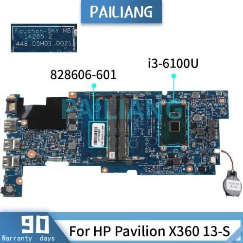 PAILIANG Laptop motherboard For HP Pavilion X360 13-S i3-6100U Mainboard 828606-601 14265-2 SR2EU DDR3 tesed