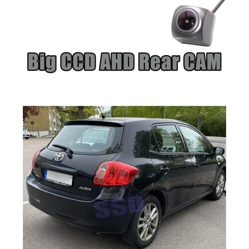 Car Big CCD Rear Camera For TOYOTA Auris Corolla Blade 5 Door Hatchback E150 Reversing Super Night View AHD WaterPoof Back CAM