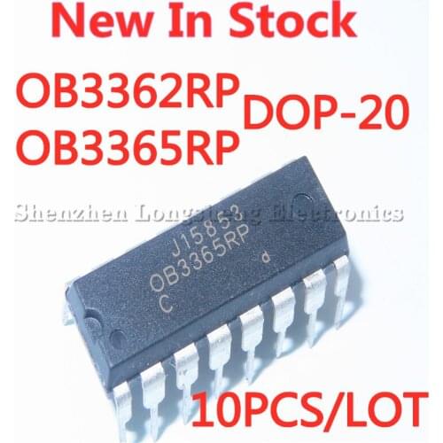 10PCS/LOT NEW OB3362RP OB3365RP OB3362 OB3365 DIP-20 LED power board backlight IC In Stock