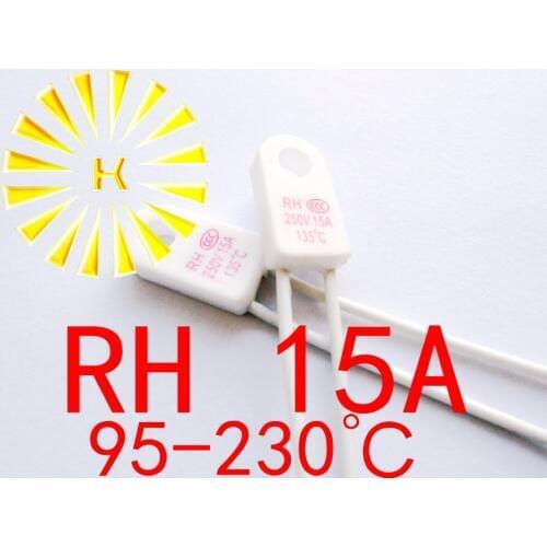 RH 15A 95/115/125/135/150/230 degree Thermal Cutoff Fuse For Water Dispenser Electric Heater Electricity oil heater x 100PCS