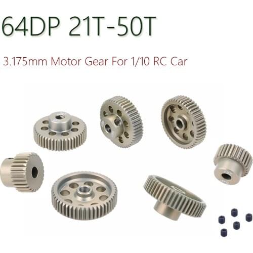 64DP 3.175mm 21T-25T/26T-30T/31T-35T/36T-40T/41T-45T/46T-50T Pinion Motor Gear For 1/10 RC Car