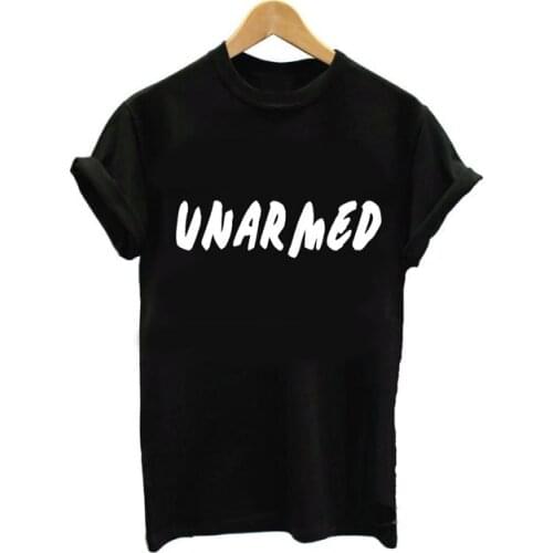 Unarmed Letters Print Women t shirt Cotton Casual Funny tshirts For Lady Top Tee Black H-150