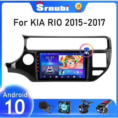 Srnubi Android 10 4G WIFI Car Radio for Kia RIO 4 K3 2015 2016 2017 Multimedia Video Player 2 Din GPS Navigation DVD Head Unit