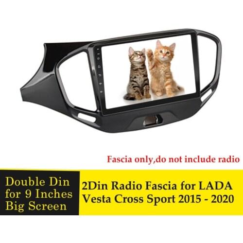 9 Inches 2 Din Radio Fascia For LADA Vesta Cross Sport 2015 - 2020 Multimedia Video Player Frame Navigation Android Panel Bezel