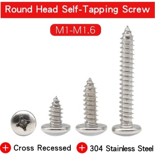 Cross Recessed Round Head Self Tapping Screw M1 M1.2 M1.4 M1.5 M1.6 M1.7 M2 M2.2 M2.6 304 Stainless Steel Phillips Wood Screw