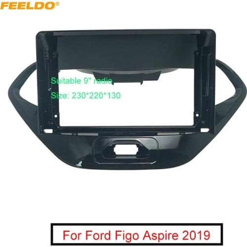 Car 9 Inch Audio Face Plate Fascia Frame For Ford Figo Aspire 2019 2Din Big Screen Radio Stereo Panel Dash Mount Frame Kit