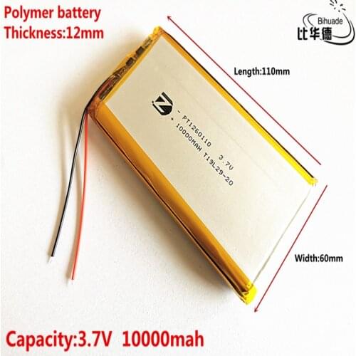 Good Qulity 2020 The latest battery 3.7V,10000mAH,1260110 Polymer lithium ion / Li-ion battery for TOY,POWER BANK,GPS
