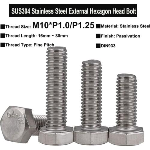 5Pcs M10xP1.0/P1.25 SUS304 Stainless Steel External Hexagon Head Bolt Screw Fine Pitch Thread Thread Length 16mm~80mm