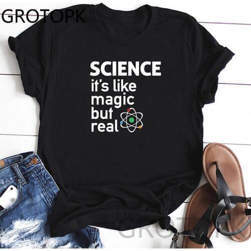 Science Its Like Magic, But Real Science T Shirt Women Harajuku T-Shirt Tshirt90S Top Tees Female
