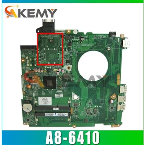 AKemy Laptop motherboard For HP Pavilion 15-P Core A8-6410 Mainboard DAY22AMB6E0 762526-001 762526-501 AM6410